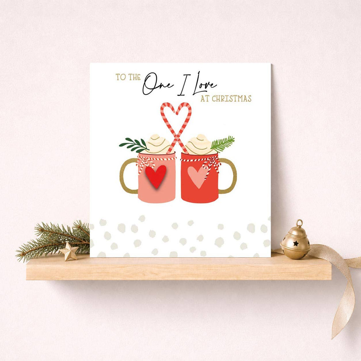 Christmas Card - One I Love Hot Chocolates