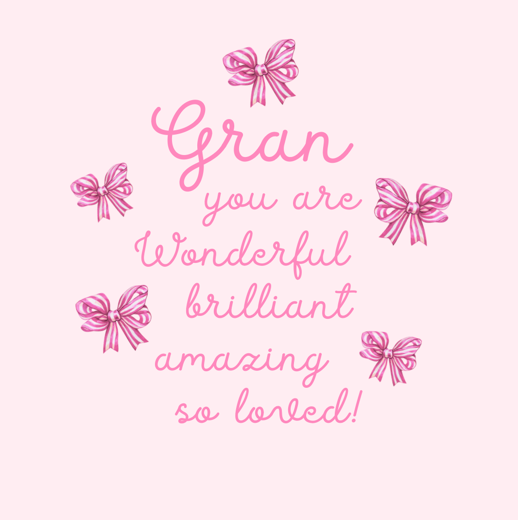 Gran You Are Wonderful Pink Striped Bows Card
