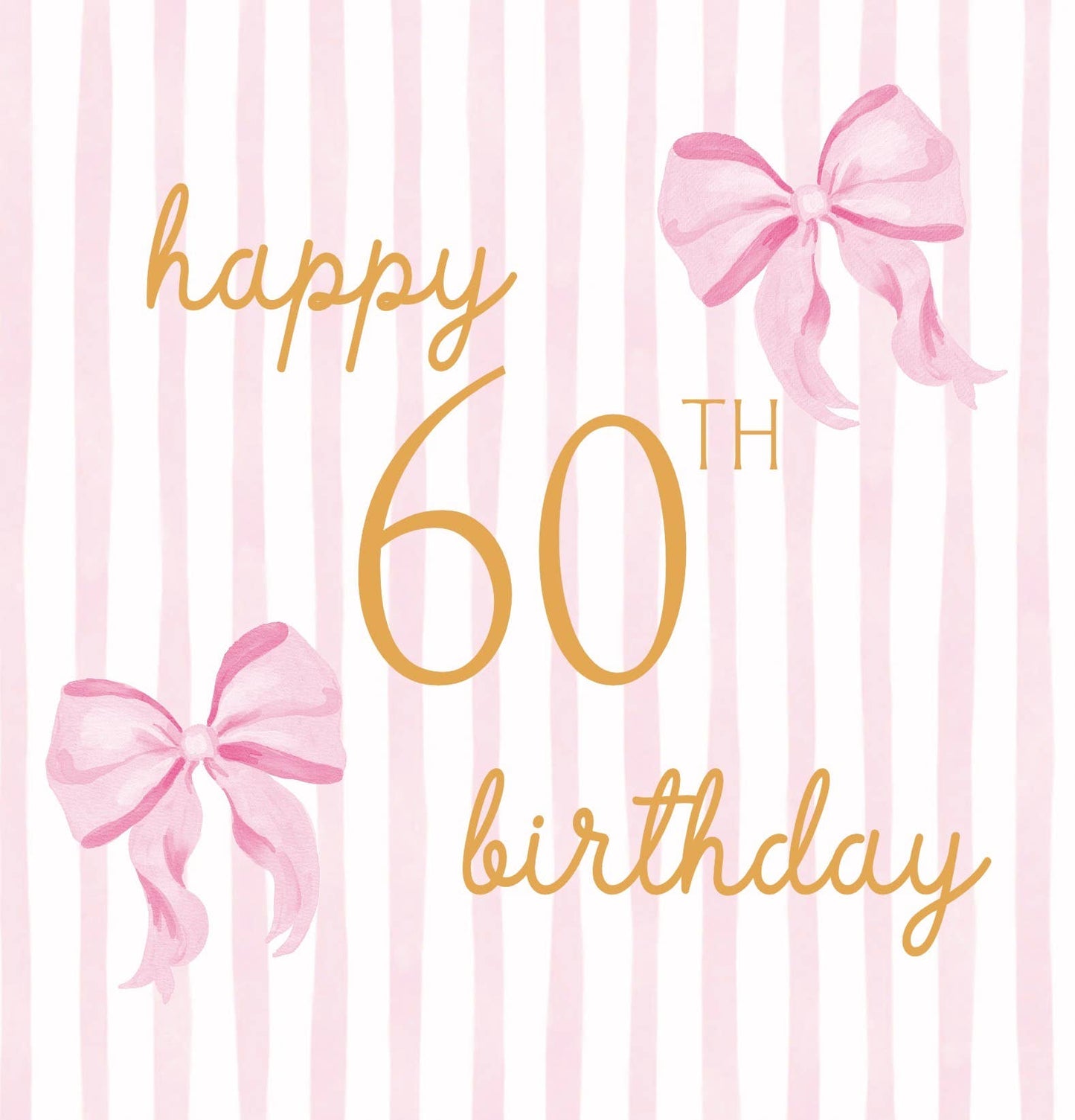 Beauregarde Bow 60th Birthday Pink Stripe Card