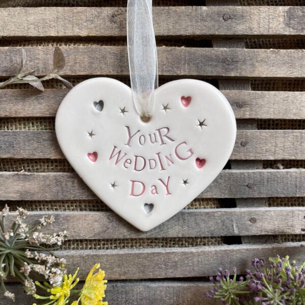 Handmade Hanging Ceramic Heart with Thoughtful Message - Your Wedding Day