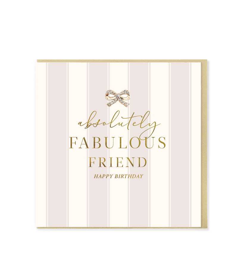Absolutely Fabulous Friend Happy Birthday