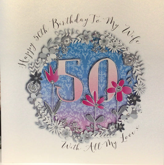 Wife 50th Birthday - WJB