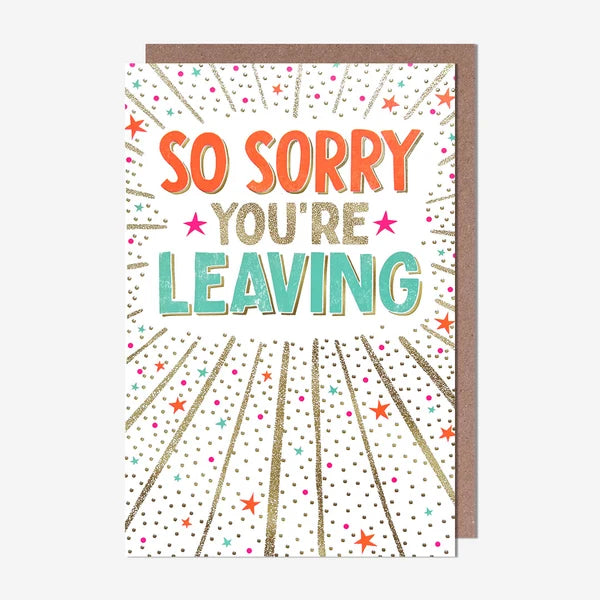 Sorry You're Leaving Card