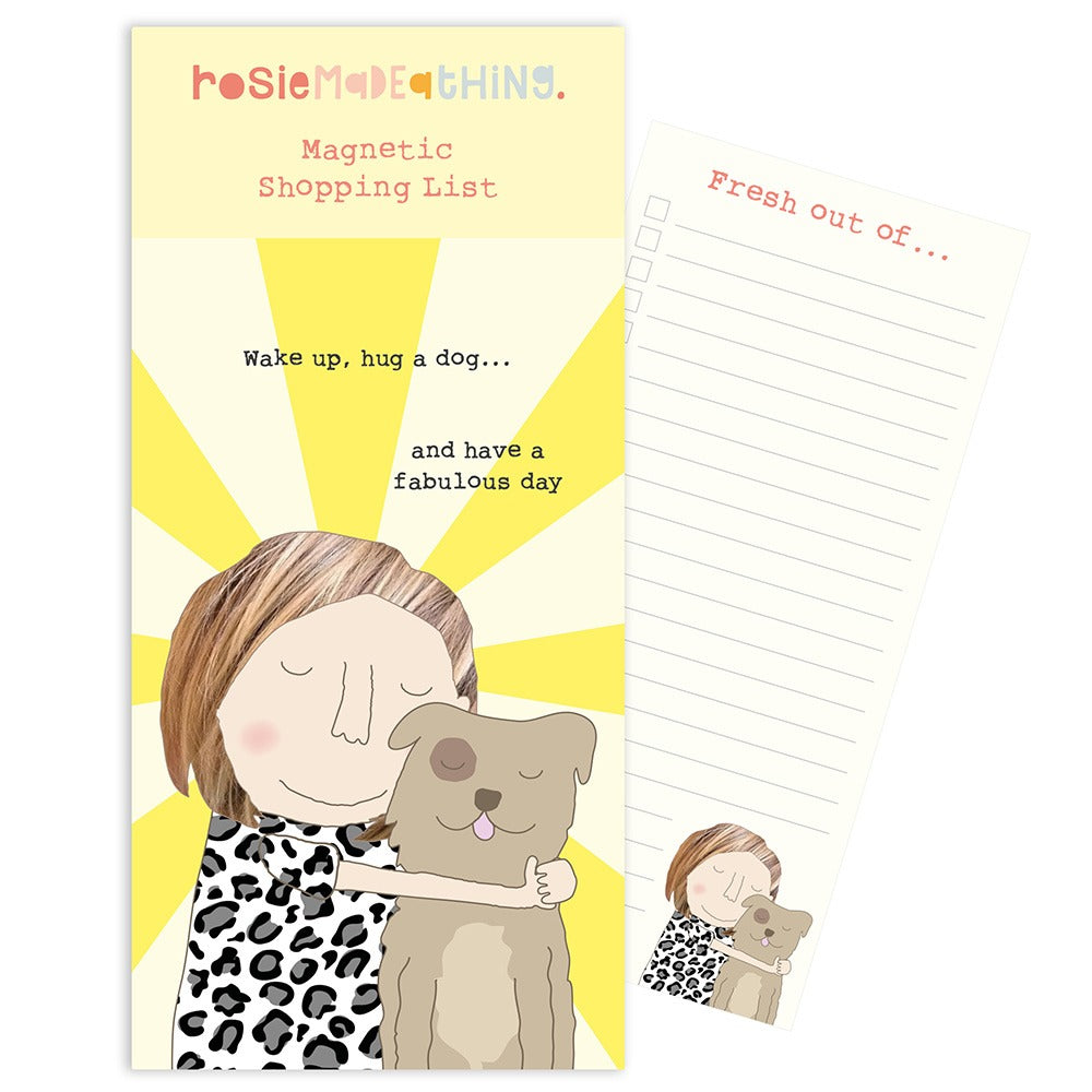 Rosie Made A Thing Magnetic Notepad – 'Wake up, hug a dog'