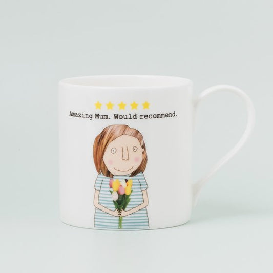 Rosie Made A Thing Bone China Mug – ‘Amazing Mum. Would Recommend’