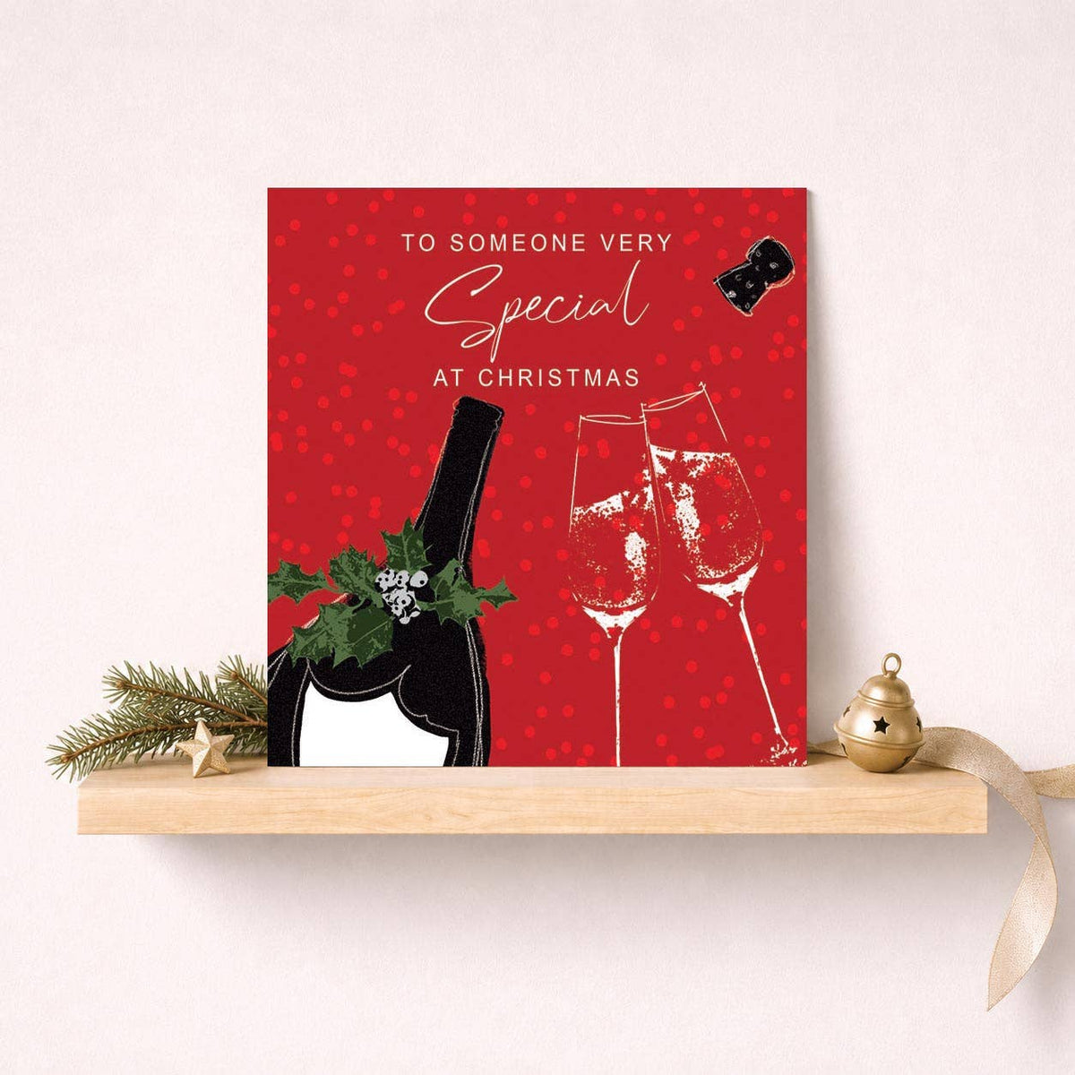 Someone Special Christmas Card - Champagne Bottle & Glasses
