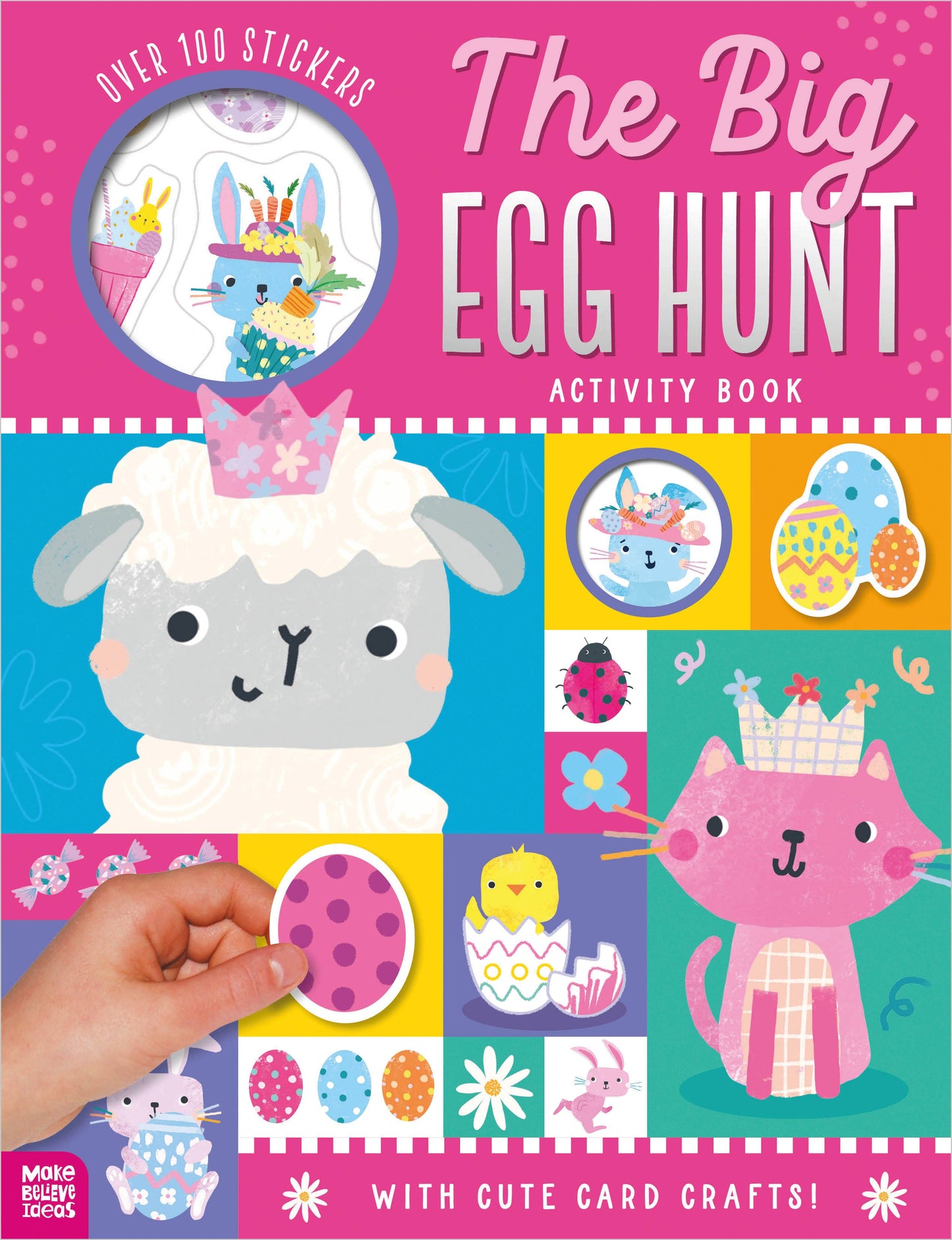 The Big Egg Hunt Sticker Activity Book – Fun Easter Puzzles, Crafts & 100+ Stickers for Kids 4+