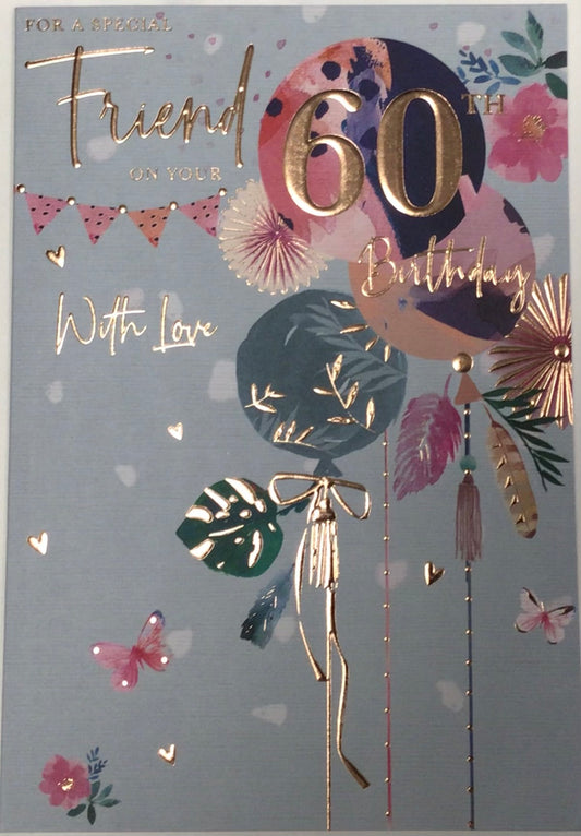 Age 60 Friend Birthday Card - Words 'n' Wishes
