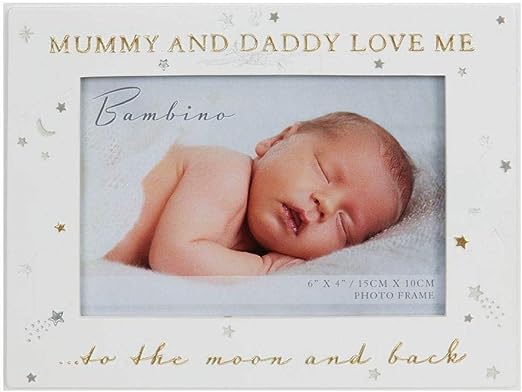 Bambino Mummy & Daddy Love Me to the Moon & Back 6x4"