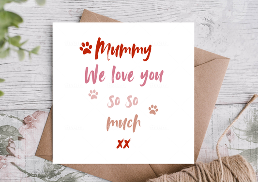 Mothers Day Card / Mother Day's Card from the Dog