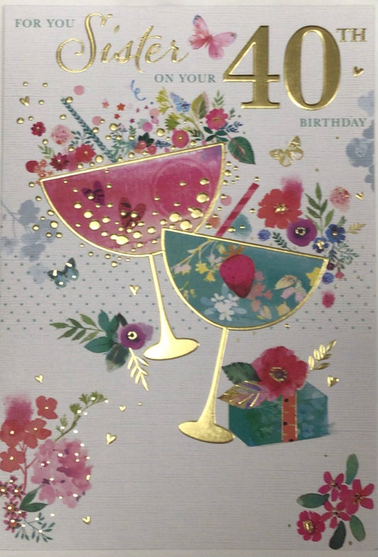 Sister 40th Birthday Card - Words 'n' Wishes