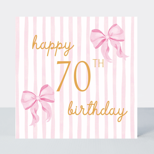 Beauregarde Bow 70th Birthday Pink Stripe Card