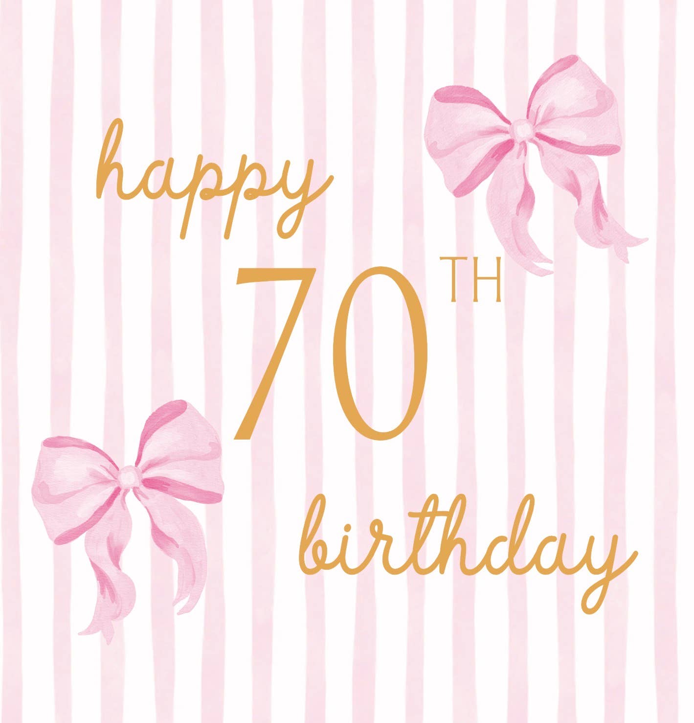 Beauregarde Bow 70th Birthday Pink Stripe Card