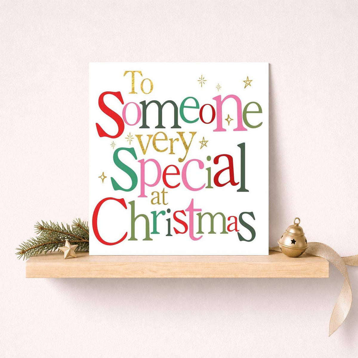 Christmas Card -  To Someone Very Special At Christmas