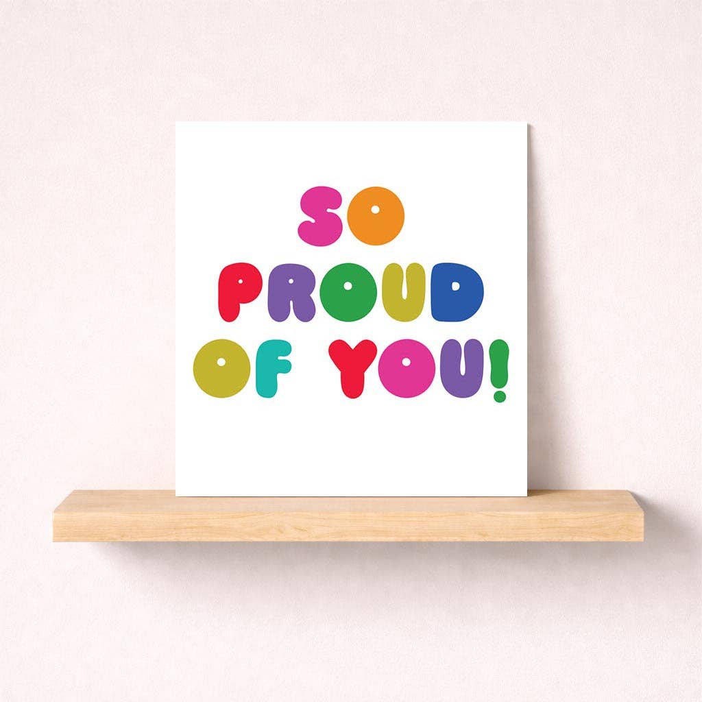 Congratulations Card - So proud of you!