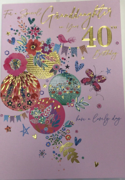 Granddaughter 40th Birthday Card - Words 'n' Wishes