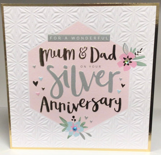 25th Silver Wedding Anniversary Mum and Dad Card - Rachel Ellen