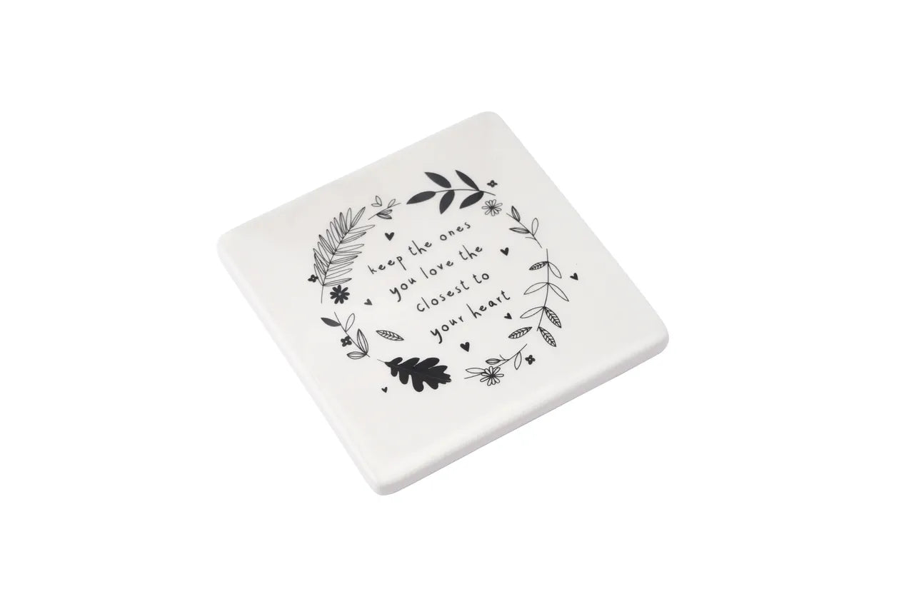 Heartfelt Ceramic Coaster - Keep Loved Ones Close. Available at Sweet P, Burnside, Glasgow