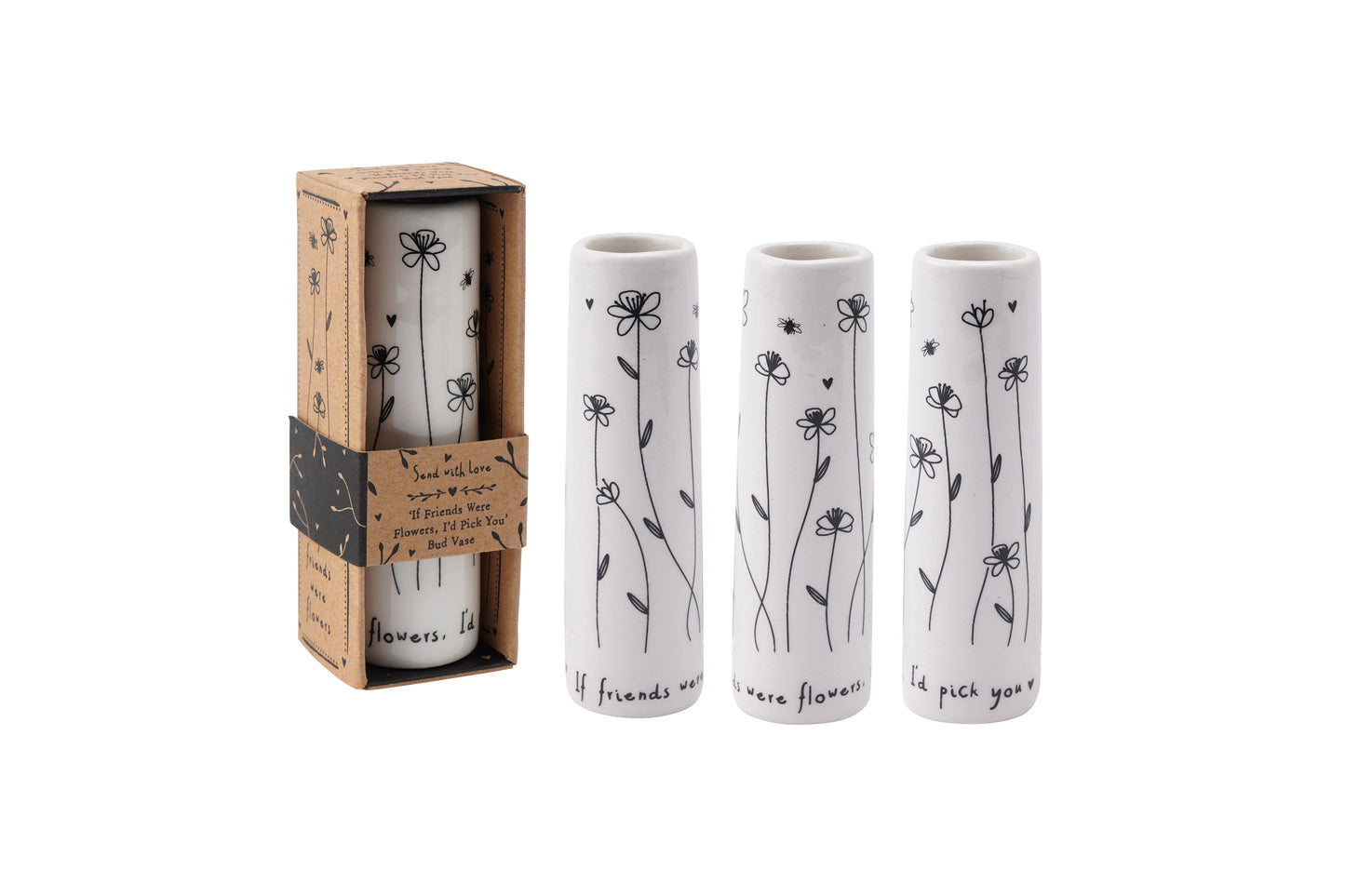 'If Friends Were Flowers...' Bud Vase