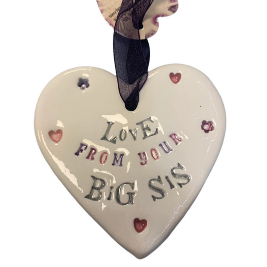 Handmade Hanging Ceramic Heart with Thoughtful Message - Love From Your Big Sister