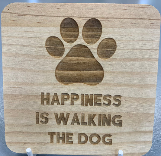 Engraved Wooden Coaster - Happiness is Walking The Dog