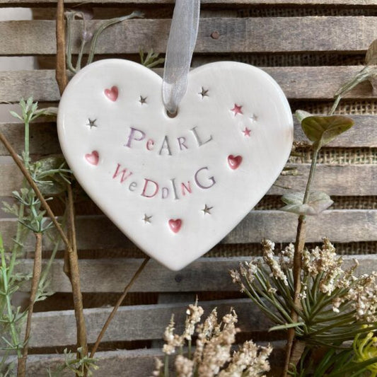 Handmade Hanging Ceramic Heart with Thoughtful Message - Pearl Wedding Anniversary