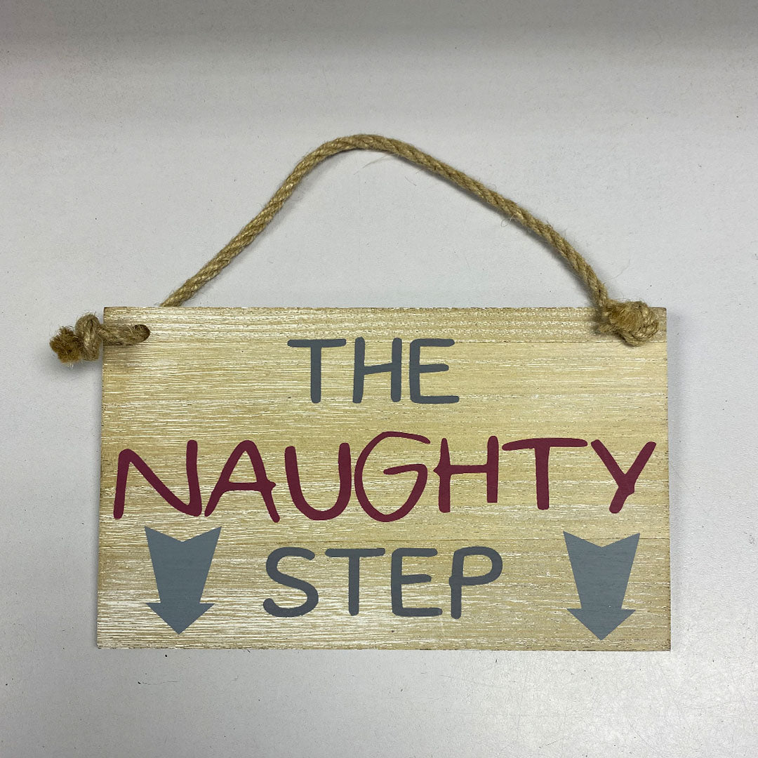 'The naughty step' Sign