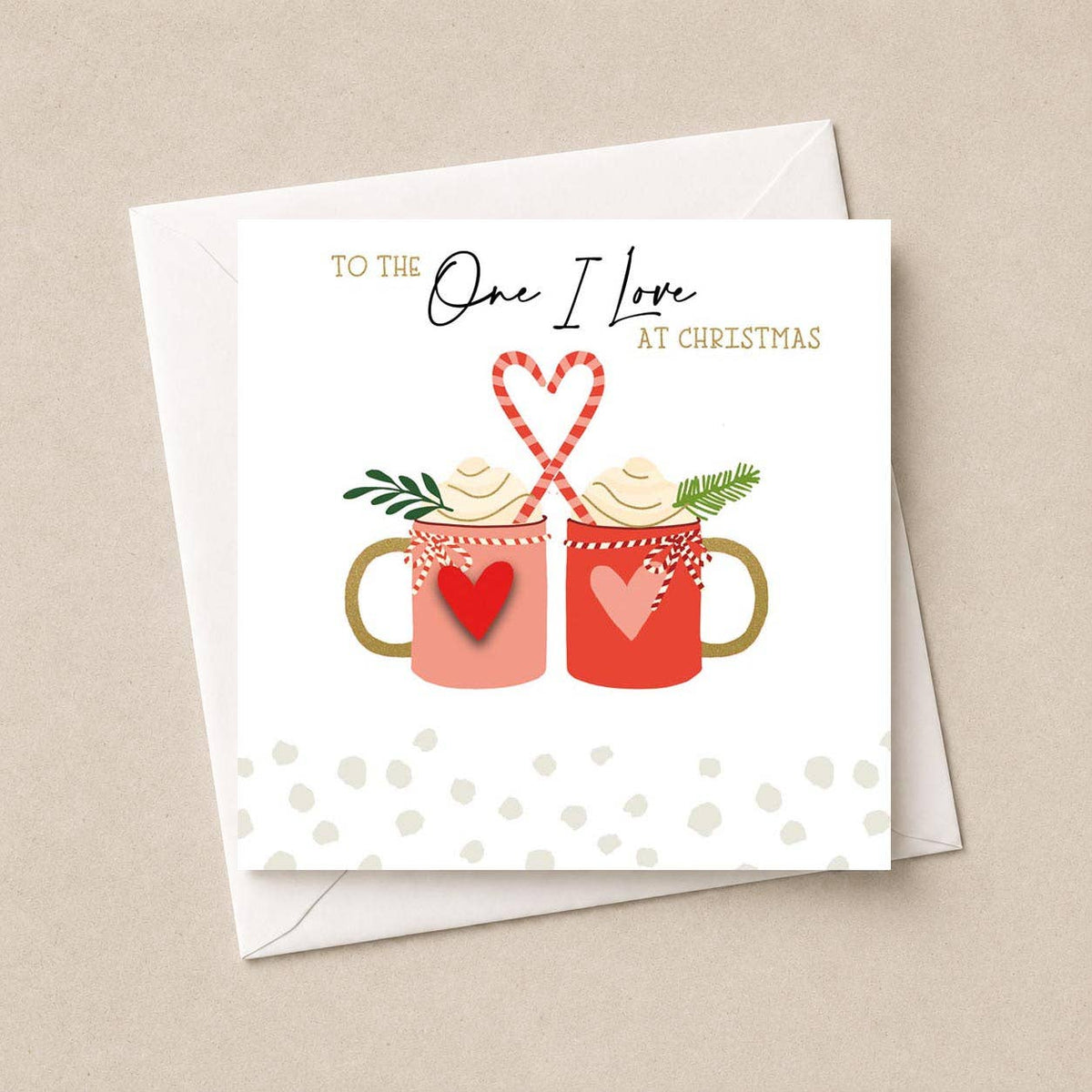 Christmas Card - One I Love Hot Chocolates