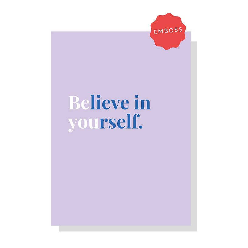Believe In Yourself