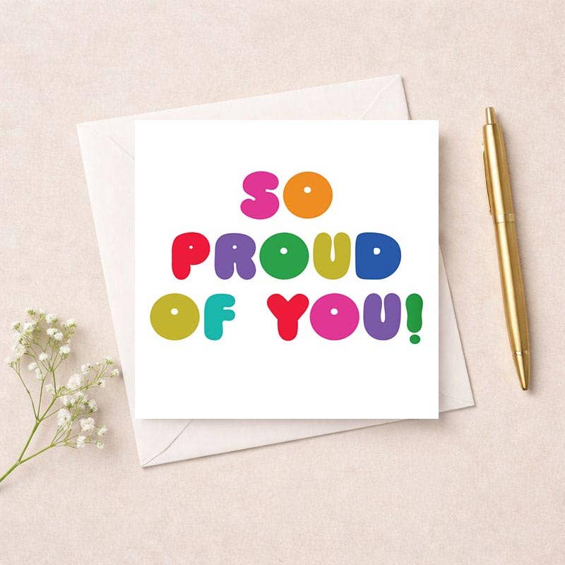 Congratulations Card - So proud of you!