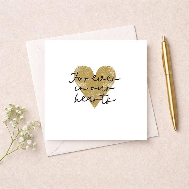 Sympathy Card - Forever In Our Hearts